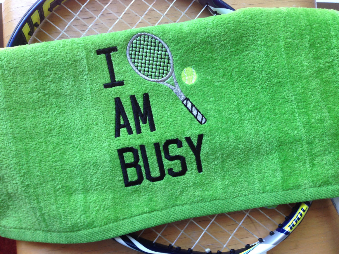I AM BUSY - Tennis Racquet Sports Towel